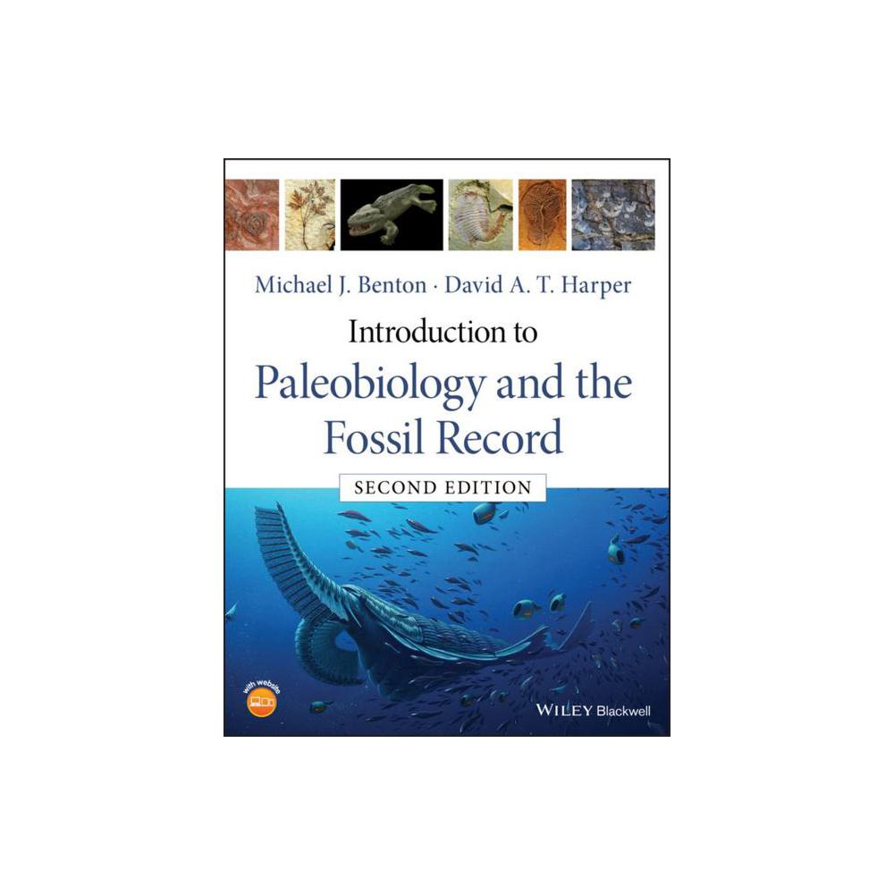 Benton, Introduction to Paleobiology and the Fossil Record, 9781119272854, Wiley & Sons, Incorporated, John, 2nd, Anthropology, Books, 976124